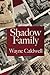 Shadow Family