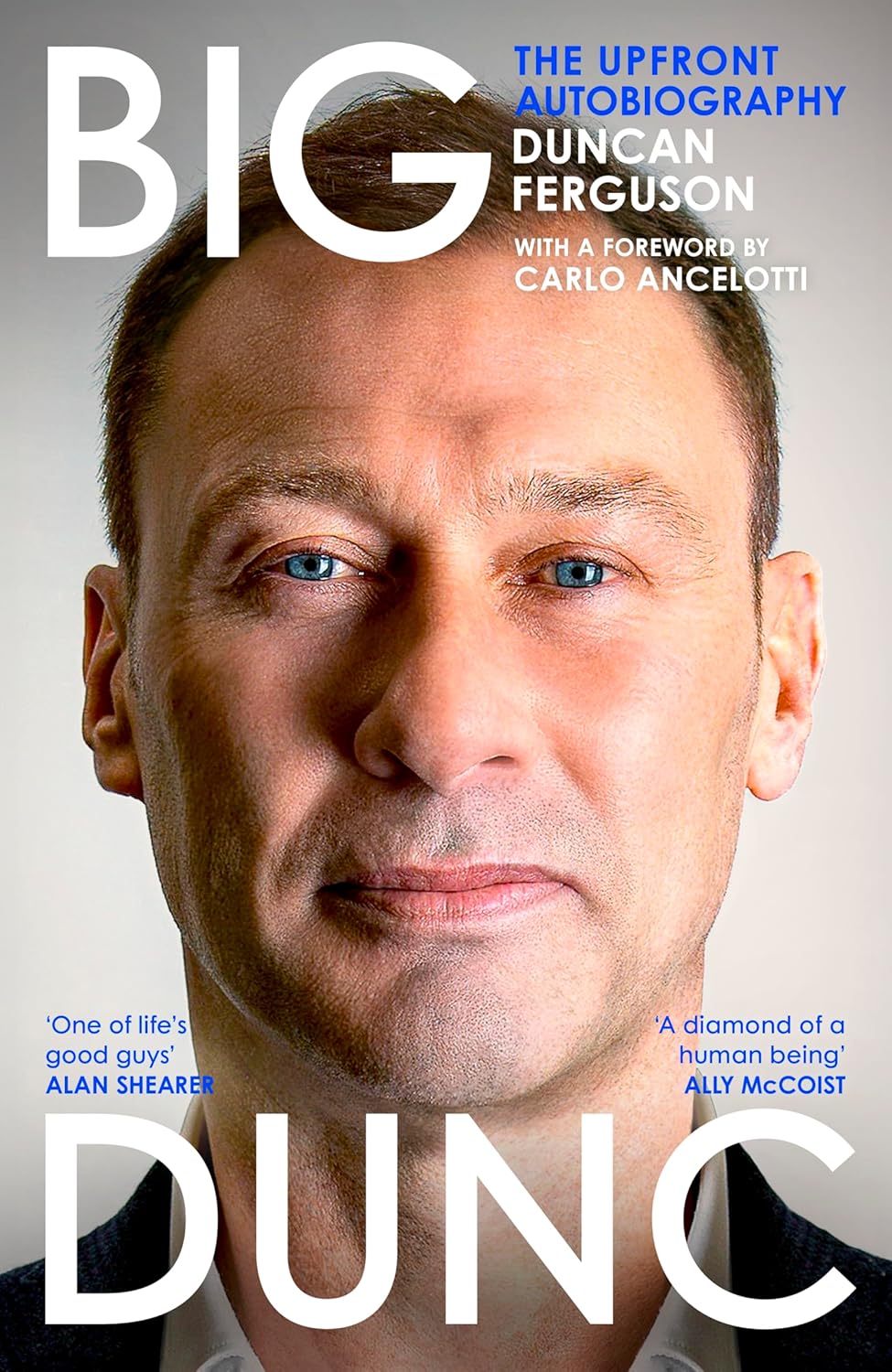 Big Dunc: The Upfront Autobiography