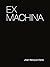 Ex Machina