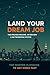 Land Your Dream Job - Prove...