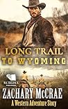 Long Trail to Wyo...