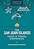 Campfire Stories: The San Juan Islands: Tales & Travel Companion