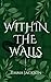 Within the Walls