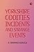 Yorkshire Oddities, Incidents, and Strange Events