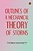 Outlines of a Mechanical Theory of Storms
