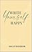 Write Yourself Happy: Writi...
