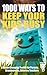 1000 Ways to Keep Your Kids...