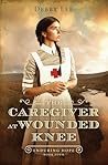 The Caregiver at Wounded Knee