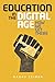 EDUCATION IN THE DIGITAL AG...