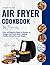 Everyday Air Fryer Cookbook...