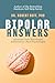 Bipolar Answers: Questions ...