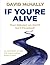If You're Alive: Your Missi...
