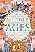 A Travel Guide to the Middle Ages: The World Through Medieval Eyes