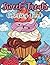 Sweet Treats Coloring Book:...