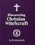 Discovering Christian Witch...