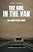 The Girl in the Van by Mark Stokes