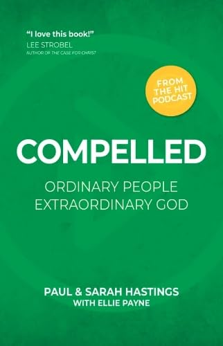 Compelled: Ordinary People Extraordinary God (Paperback)