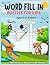 "Word fill in Puzzles for K...