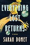 Everything Lost Returns by Sarah Domet