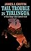 Tall Trouble in Terlingua by James J. Griffin
