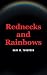 Rednecks and Rainbows by Gary M Thompson