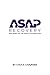 ASAP Recovery by Chuck Chapman