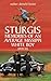 Sturgis Memories of an Average Missippi White Boy by Walter Donald Foster