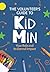 The Volunteer's Guide to KidMin
