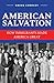 American Salvation: How Imm...