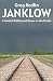 Janklow: A Novel of Power and Politics on the Prairie