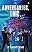 Adversaries, Inc. by R Santosh
