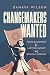 Changemakers Wanted: Your B...