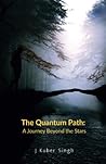 The Quantum Path: A Journey Beyond the Stars
