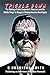 Trickle Down - The Making of John Carpenter's They Live and H... by B. Harrison Smith
