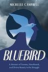 Bluebird: A Memoi...