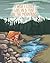 I Wish I Could Live in a Tent in the Mountains by Anna Price