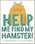 Help Me Find My Hamster!