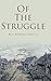 Of the Struggle