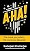 A-Ha!: The more you reflect...