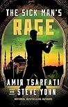 The Sick Man’s Rage: A Nir Tavor Mossad Thriller