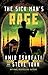 The Sick Man’s Rage by Amir Tsarfati Tsarfati