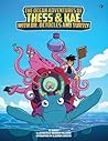 The Ocean Adventures of Thess and Kae with Dr. Octocles and Turtly