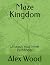 Maze Kingdom: Unleash Your ...