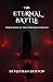 The Eternal Battle by Nathan Skifton The Eternal Battle by Nathan Skifton