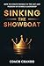 Sinking the Showboat by Coach Chando
