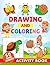 Drawing and Coloring Activity Book: 50 animal drawing to color, finish the picture, grid drawing for kids