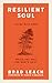 Resilient Soul: Living With...