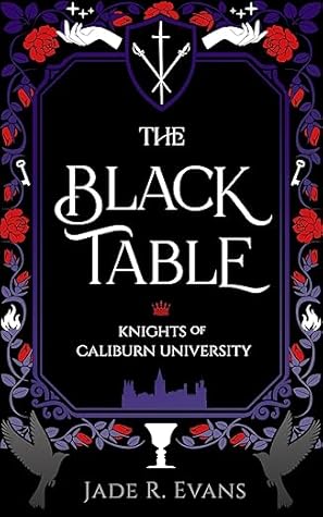 The Black Table (Knights of Caliburn University, #1)