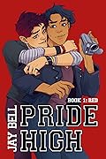 Pride High: Book 1 - Red
