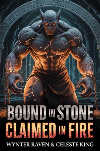 Bound In Stone, Claimed In Fire (Kindle Edition)